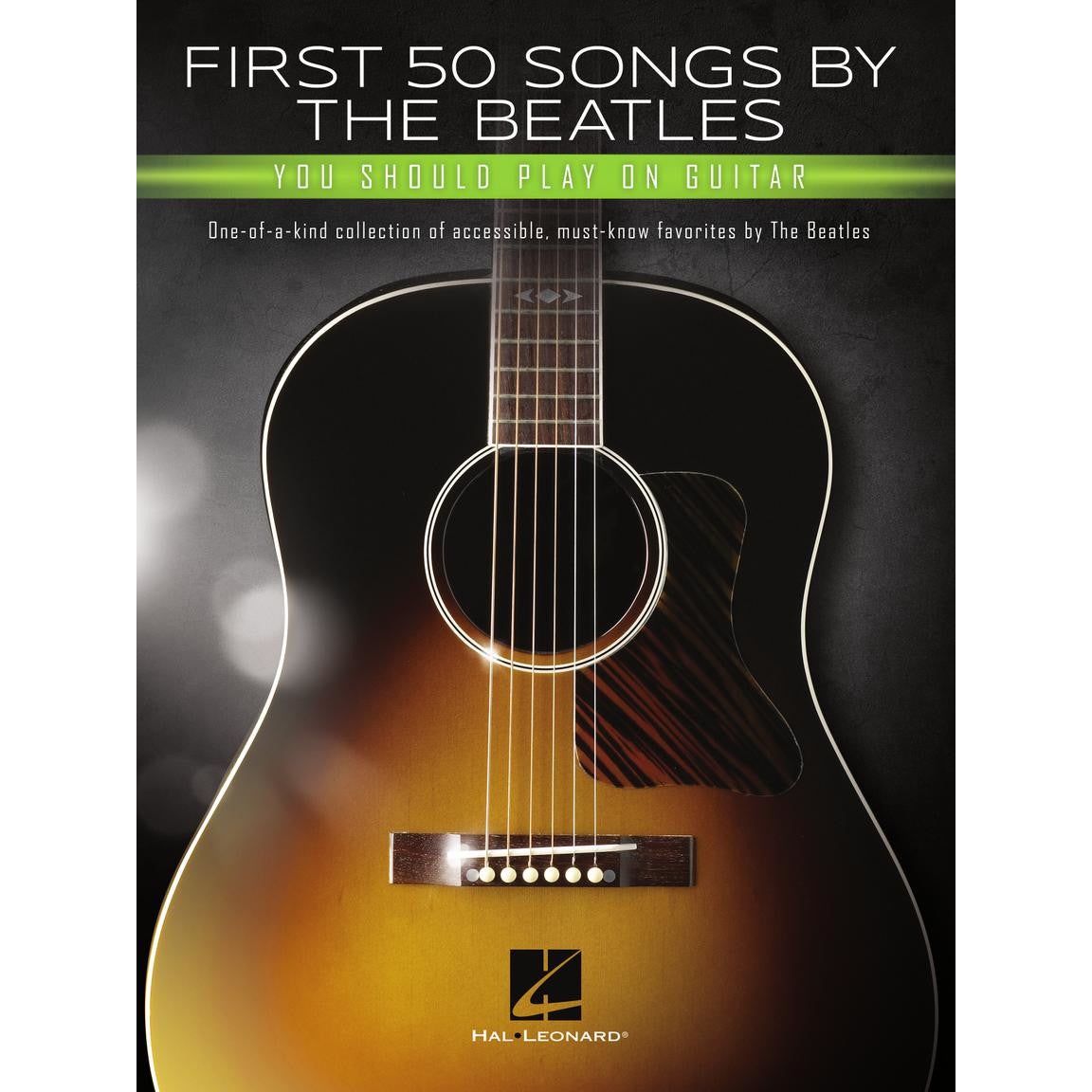 Hal Leonard First 50 Songs by The Beatles You Should Play on Guitar songboek voor gitaar