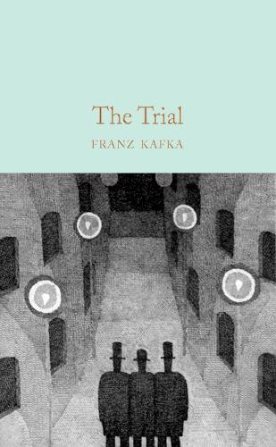 The Trial - Macmillan Collector's Library (Hardback)