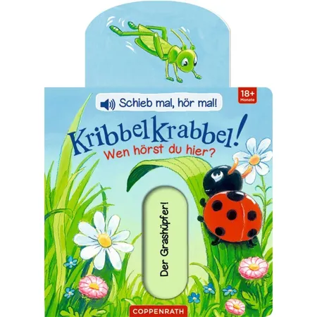 Coppenrath Verlag Schieb mal,...! Kribbelkrabbel! Wen hörst du hier? (Soundb.)