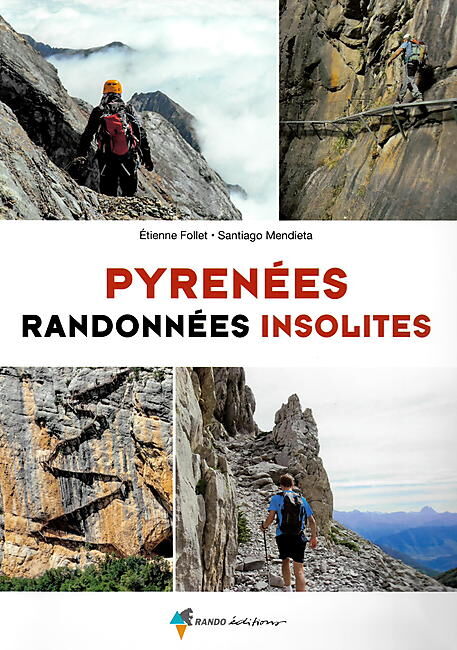 RANDO EDITIONS - PYRENEES RANDONNEES INSOLITES