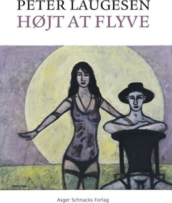 Højt At Flyve - Peter Laugesen - Bog