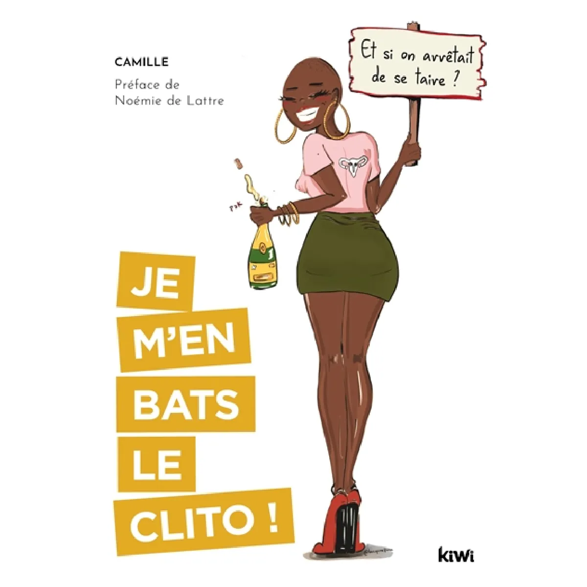 Je m'en bats le clito ! : et si on arrêtait de se taire ? · Occasion