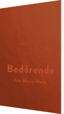 Bedårende - Ida Marie Hede - Bog