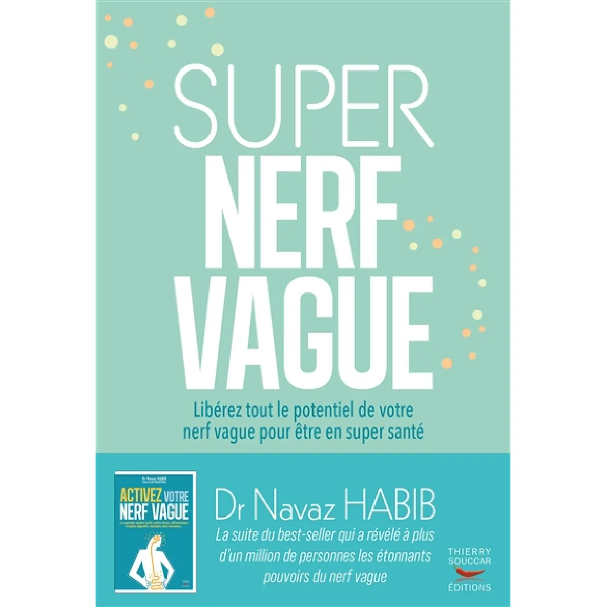 Super nerf vague : libérez tout le potentiel de votre nerf vague pour être en super santé · Occasion