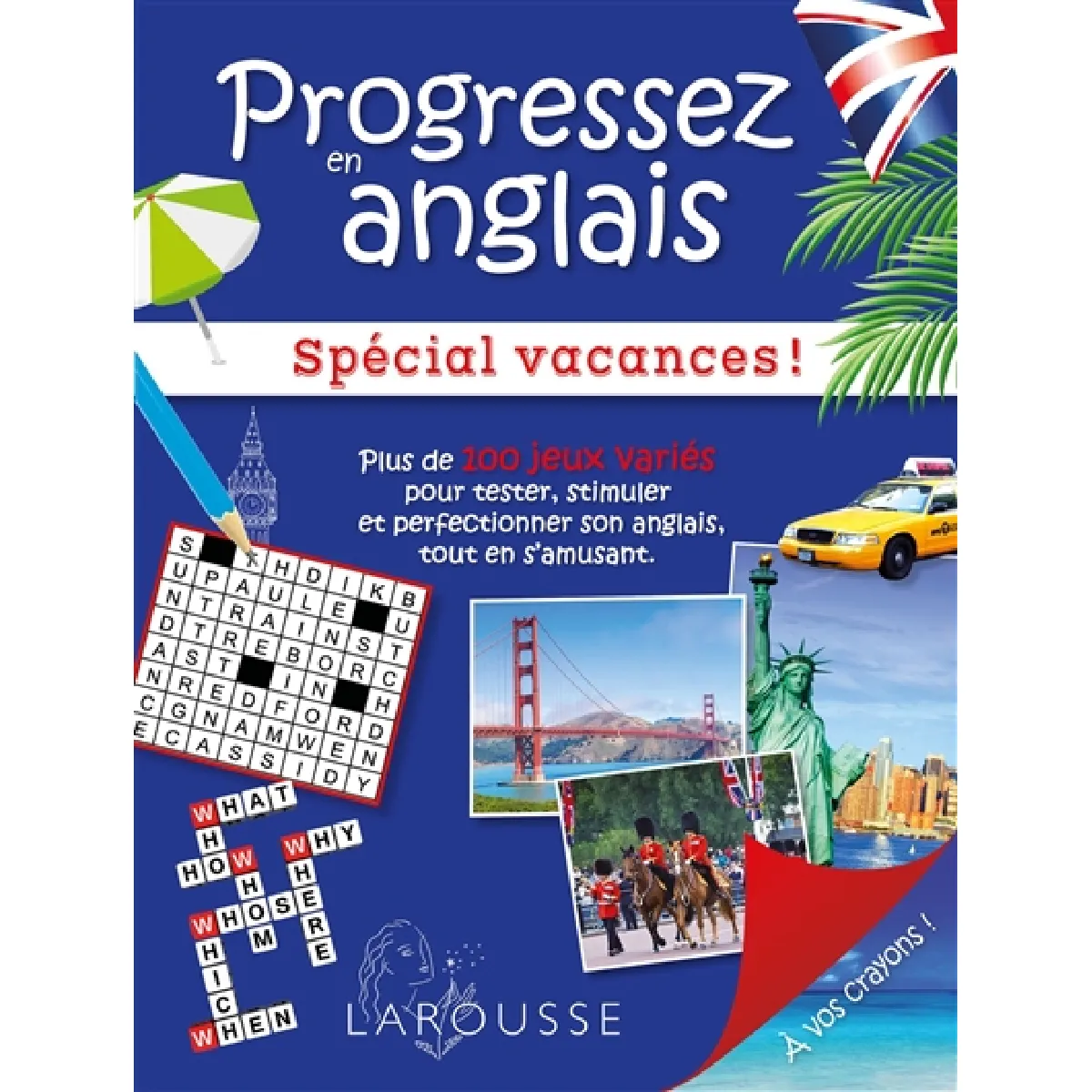 Progressez en anglais : spécial vacances !