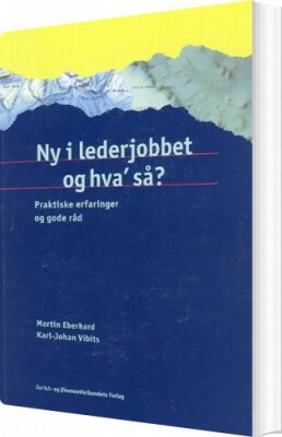 Ny I Lederjobbet Og Hva` Så? - Karl-Johan Vibits - Bog