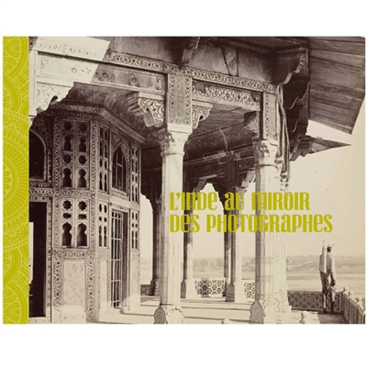 L'Inde au miroir des photographes · Occasion
