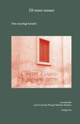 Til Vores Venner - Den Usynlige Komité - Bog
