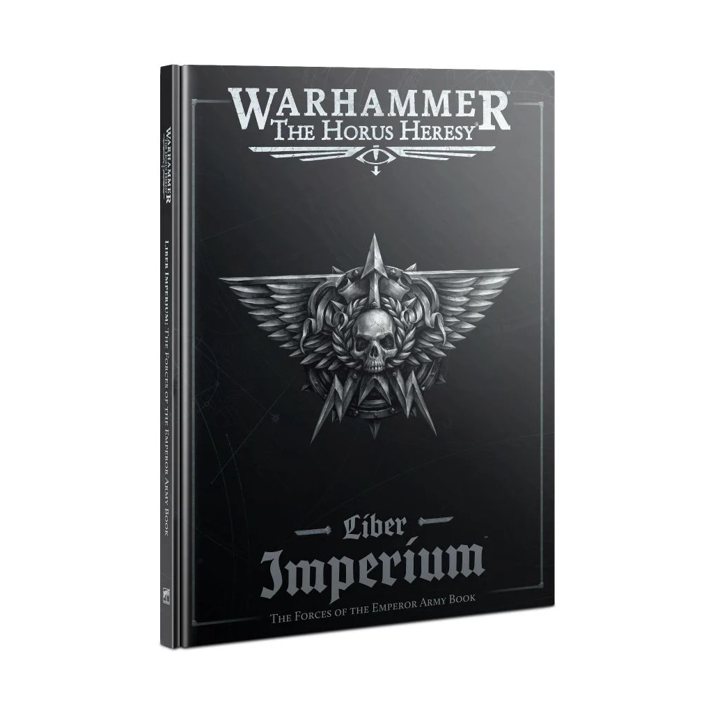 The Horus Heresy : Liber Imperium – Livre d'Armée Forces de l'Empereur