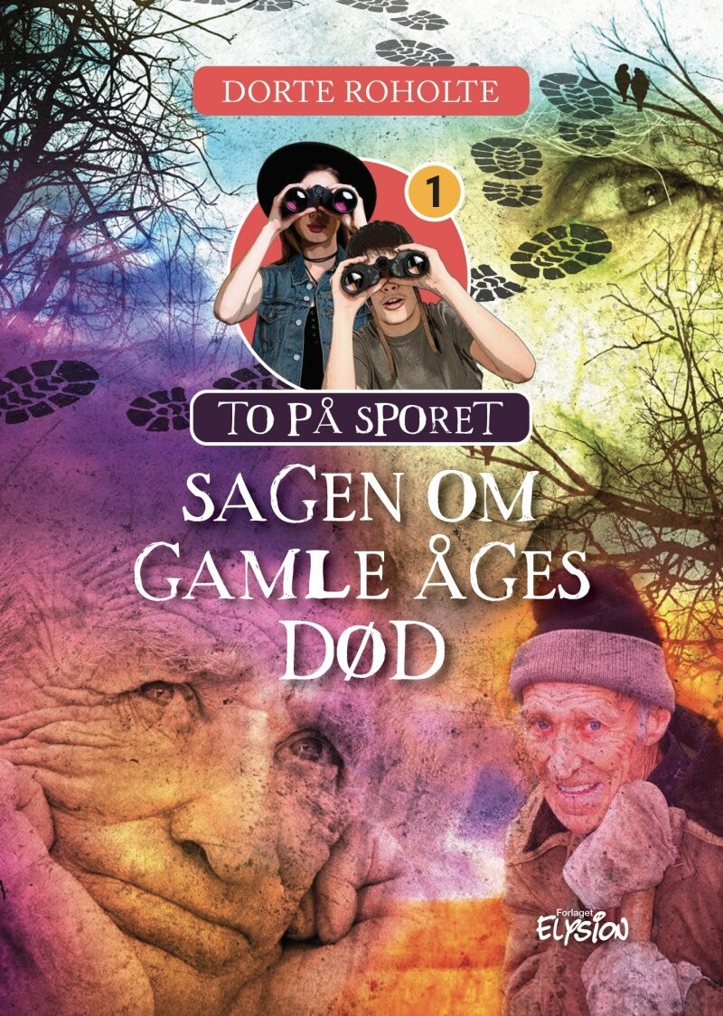 Sagen Om Gamle Åges Død - Dorte Roholte - Bog