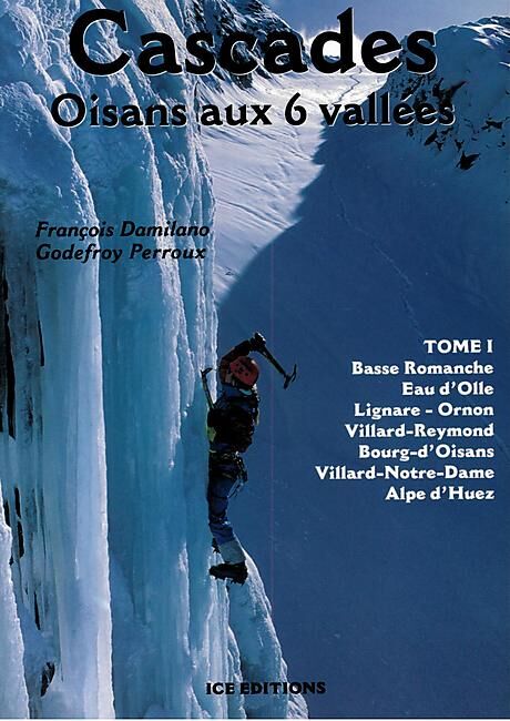 JM EDITIONS - CASCADES OISANS AUX 6 VALLEES T.1