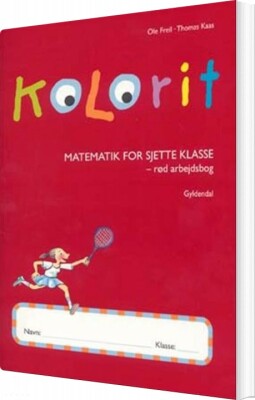 Kolorit 6. Klasse, Rød Arbejdsbog - Thomas Kaas - Bog