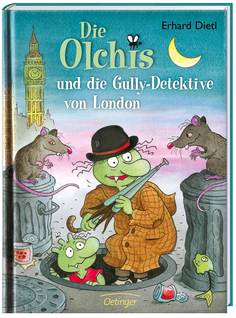 Die Olchis und die Gully-Detektive von London / Die Olchis-Kinderroman Bd.7