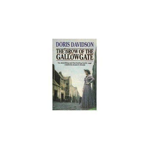 The Brow Of The Gallowgate Paperback Book Pre-Owned English