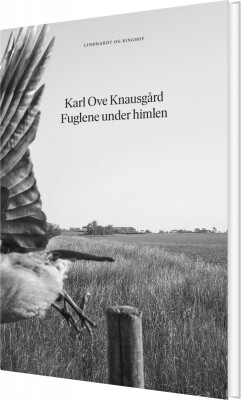 Fuglene Under Himlen - Karl Ove Knausgård - Bog