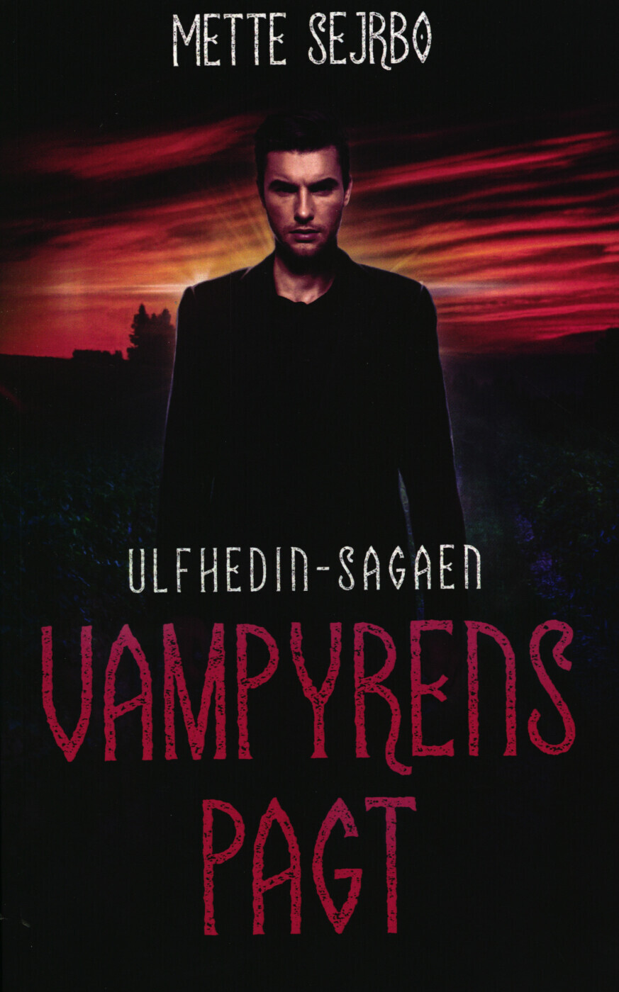 Vampyrens Pagt - Mette Sejrbo - Bog