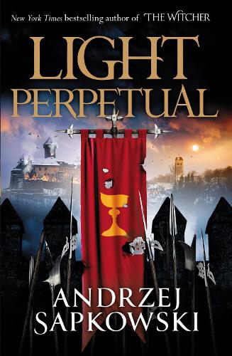Light Perpetual: Book Three - The Hussite Trilogy (Paperback)