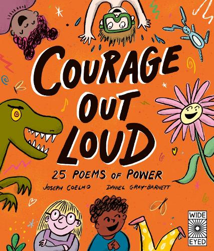 Courage Out Loud Volume 3: 25 Poems of Power - Poetry to Perform (Hardback)