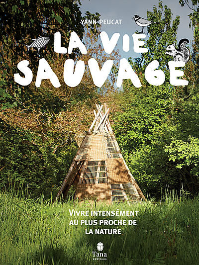 TANA EDITIONS - LA VIE SAUVAGE