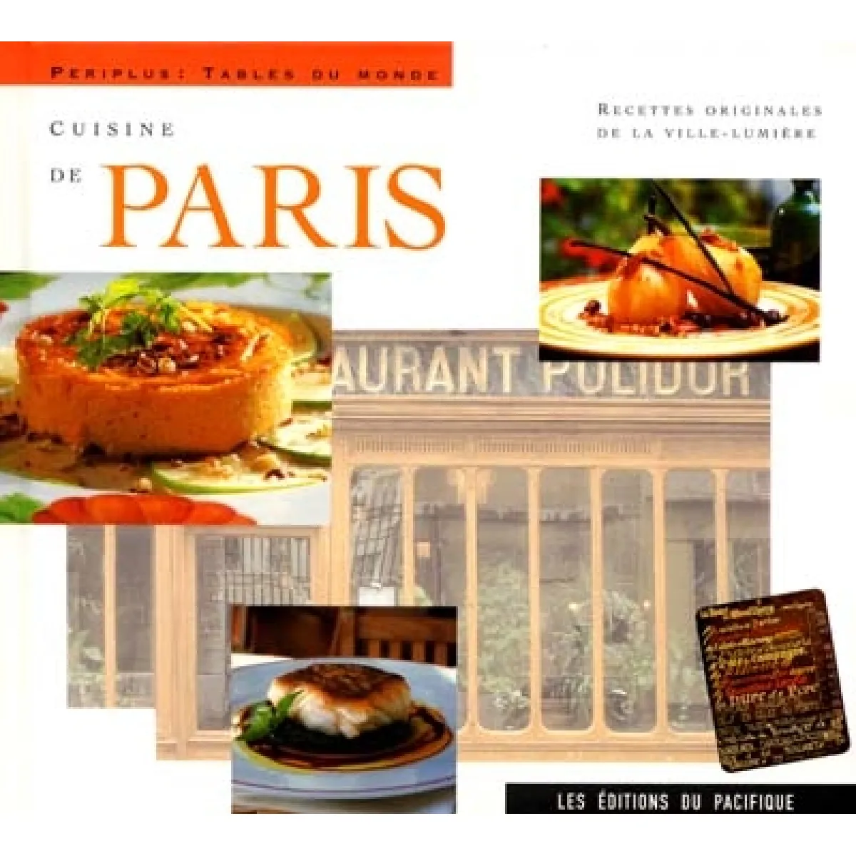 Cuisine de Paris : recettes originales de la Ville lumière · Occasion
