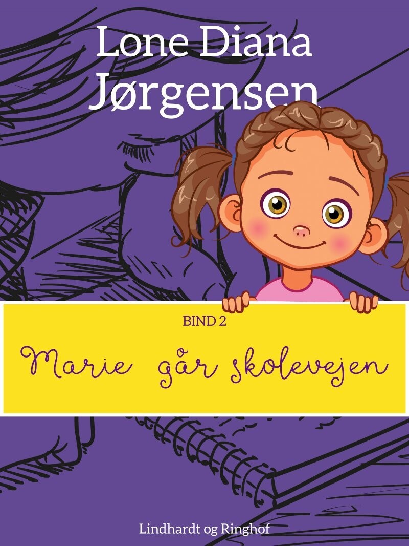 Marie Går Skolevejen - Lone Diana Jørgensen - Bog