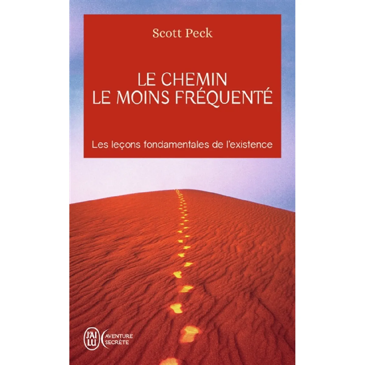 Le chemin le moins fréquenté : apprendre à vivre avec la vie · Occasion