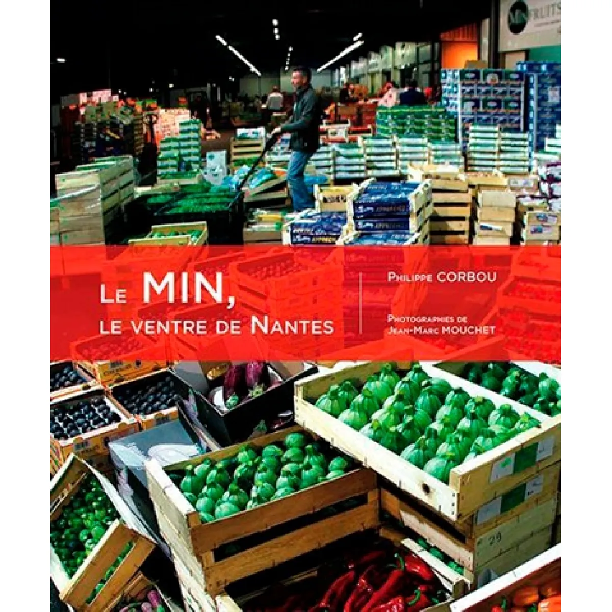 Le Min, le ventre de Nantes · Occasion