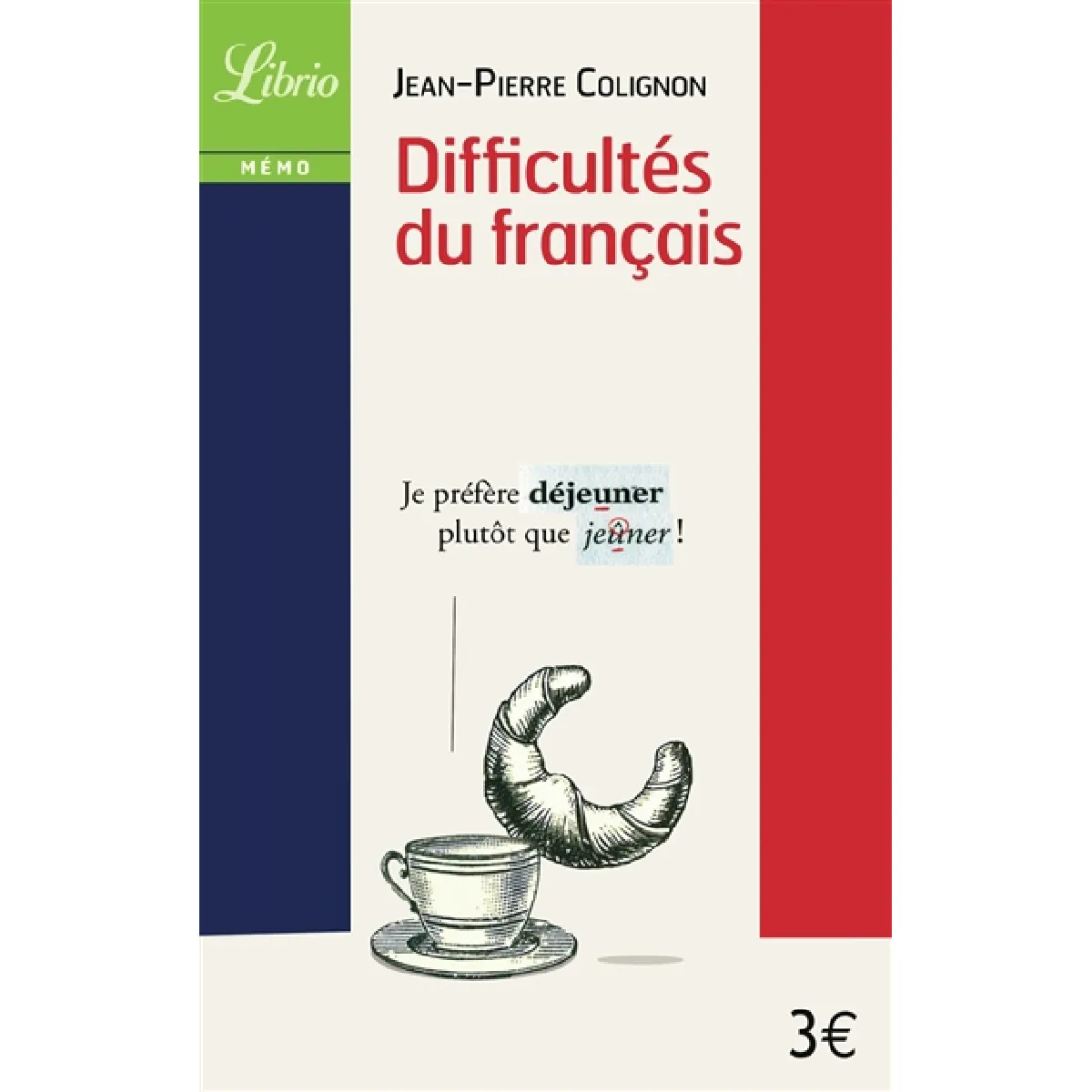 Difficultés du français · Occasion