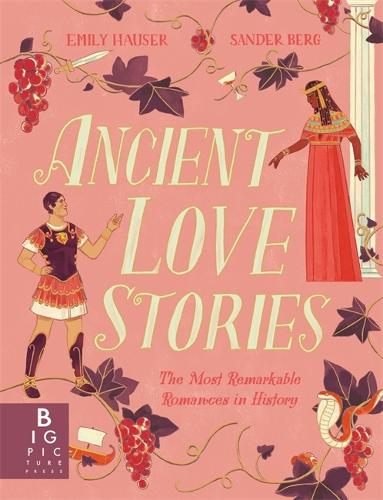 Ancient Love Stories (Hardback)