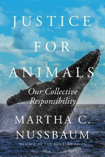 Justice for Animals: Our Collective Responsibility (Hardback)
