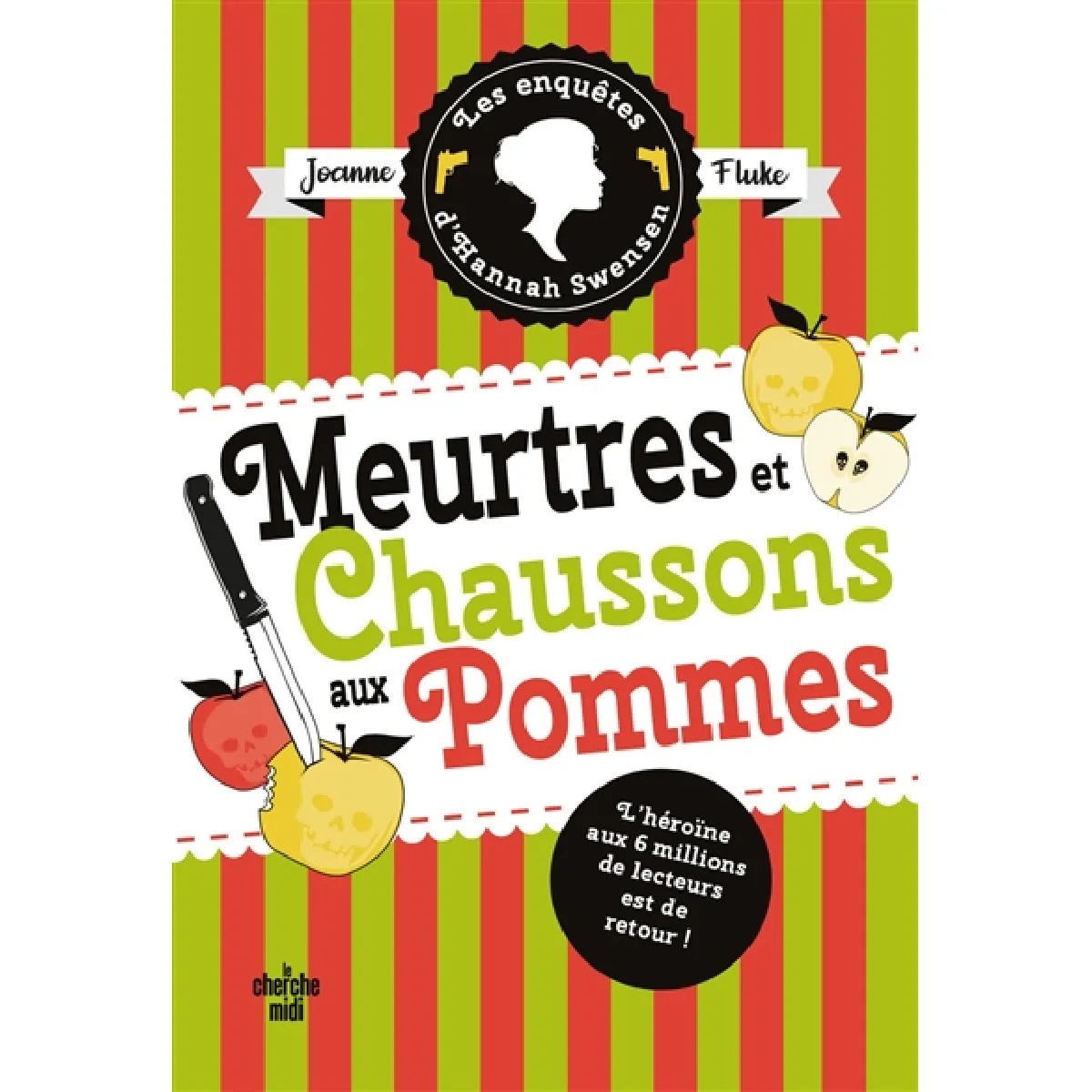 Les enquêtes d'Hannah Swensen. Vol. 12. Meurtres et chaussons aux pommes