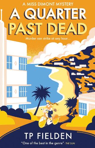 A Quarter Past Dead - A Miss Dimont Mystery Book 3 (Paperback)