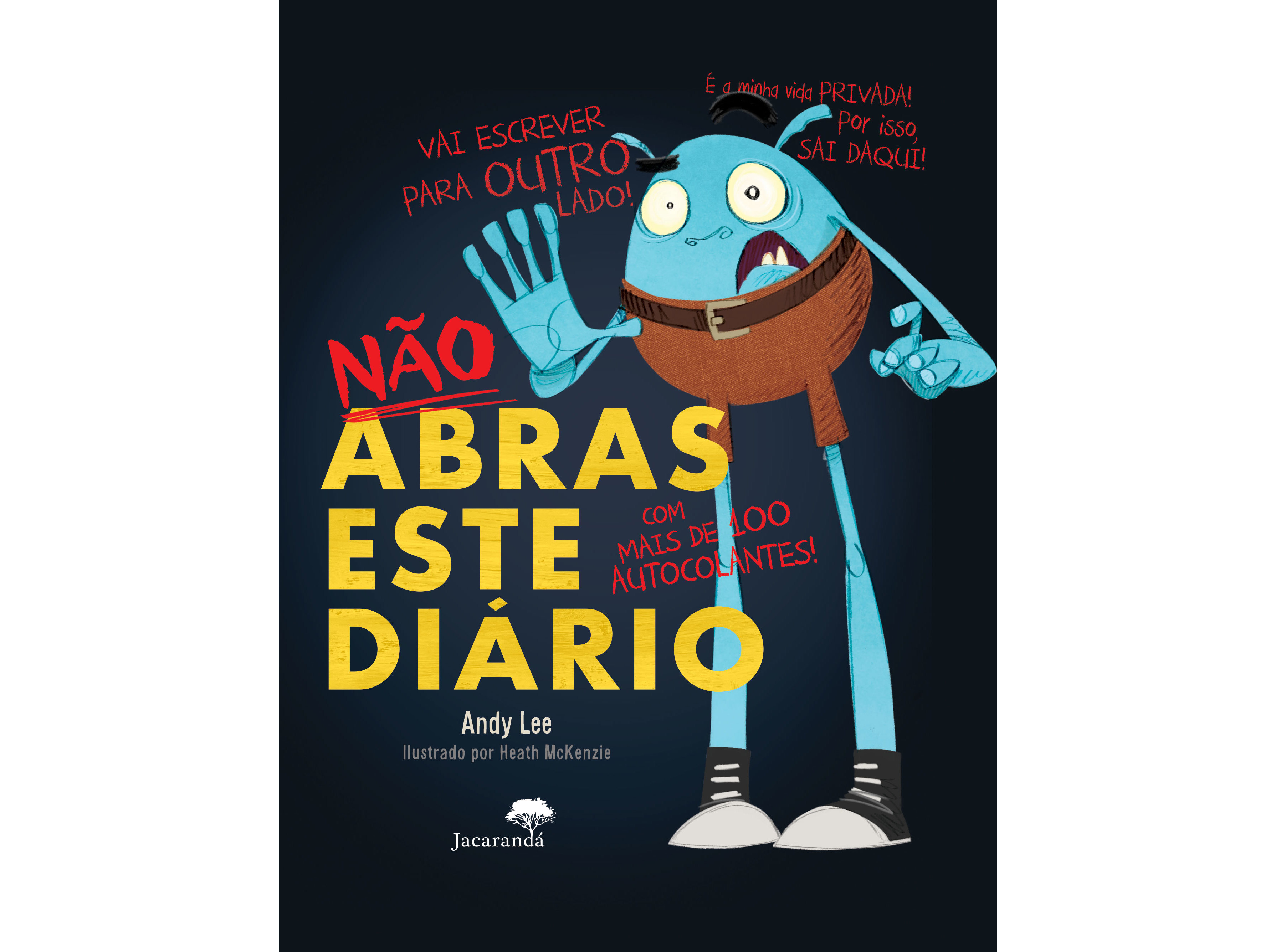 LIVRO NÃO ABRAS ESTE DIÁRIO DE ANDY LEE HEATH MCKENZIE