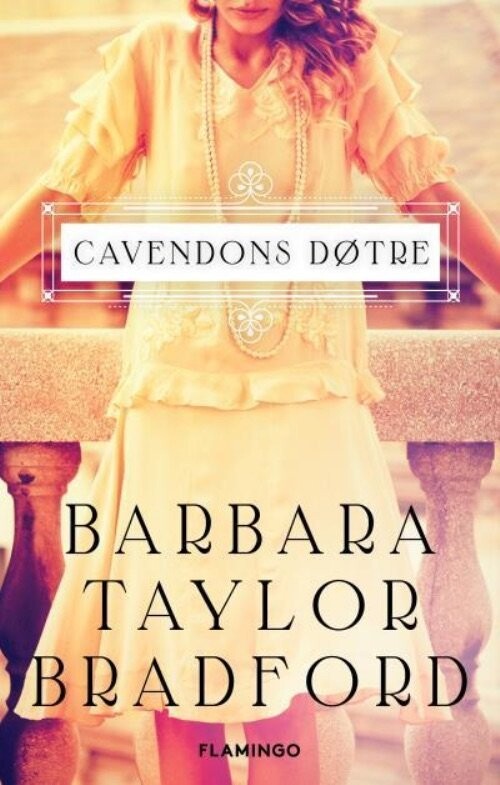 Cavendons Døtre - Barbara Taylor Bradford - Bog