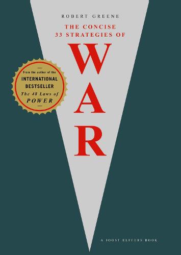The Concise 33 Strategies of War - The Modern Machiavellian Robert Greene (Paperback)