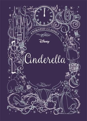 Cinderella (DS Animated Classics): A deluxe gift book of the classic film - collect them all! - Shockwave (Hardback)
