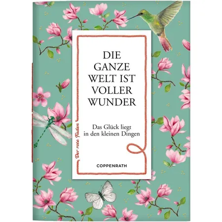 Coppenrath Verlag Der rote Faden No. 136: Die ganze Welt ist voller Wunder