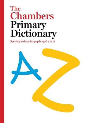 The Chambers Primary Dictionary (Paperback)