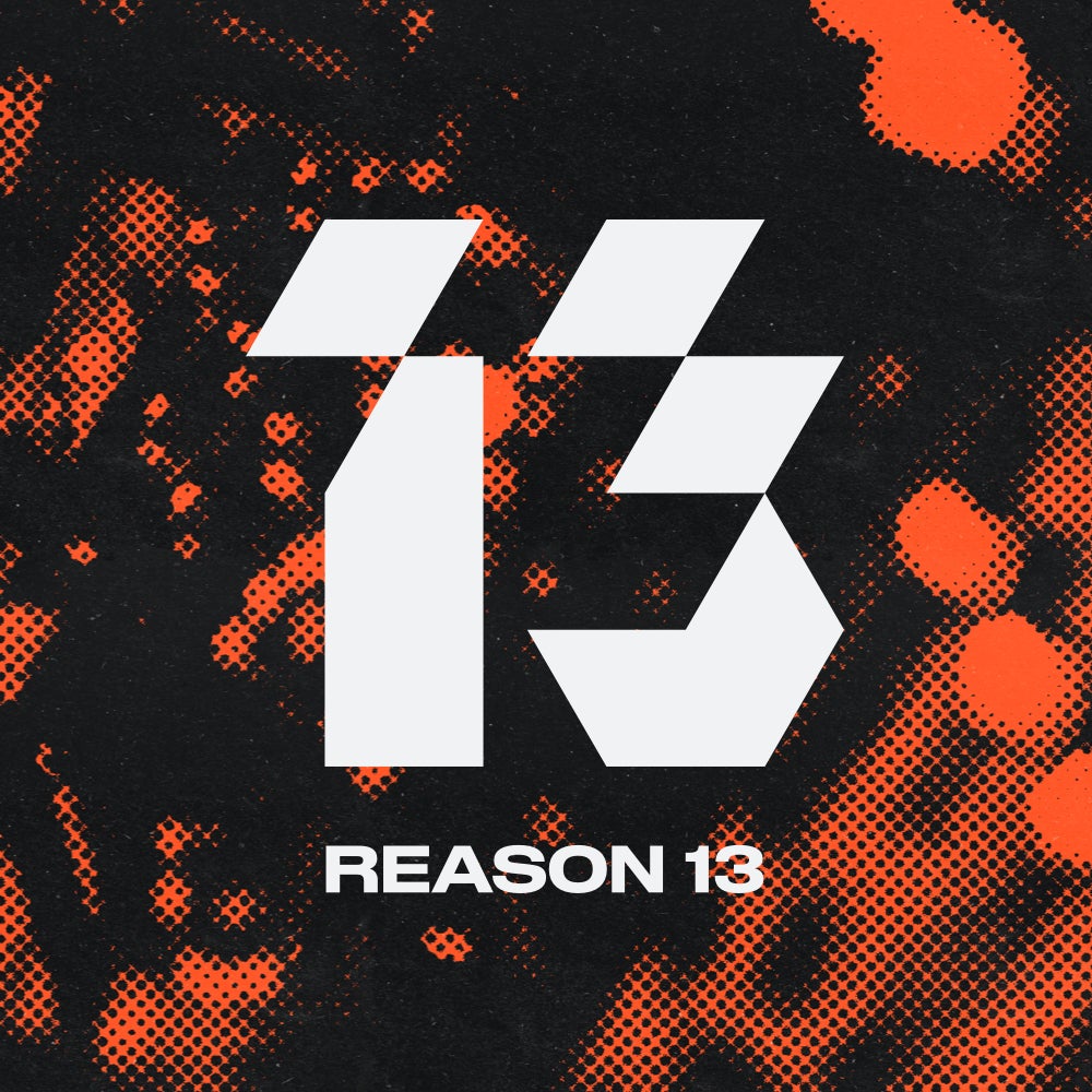 Reason 13 (download)