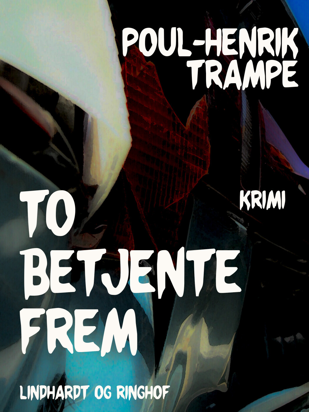 To Betjente Frem - Poul-Henrik Trampe - Bog