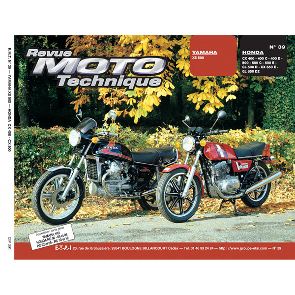Etai - RMT 39 YAMAHA XS 500 et HONDA CX/GL 400-500-650