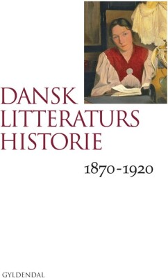 Dansk Litteraturs Historie - Bind 3 - Anne Birgitte Richard - Bog