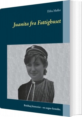Juanita Fra Fattighuset - Ebba Møller - Bog