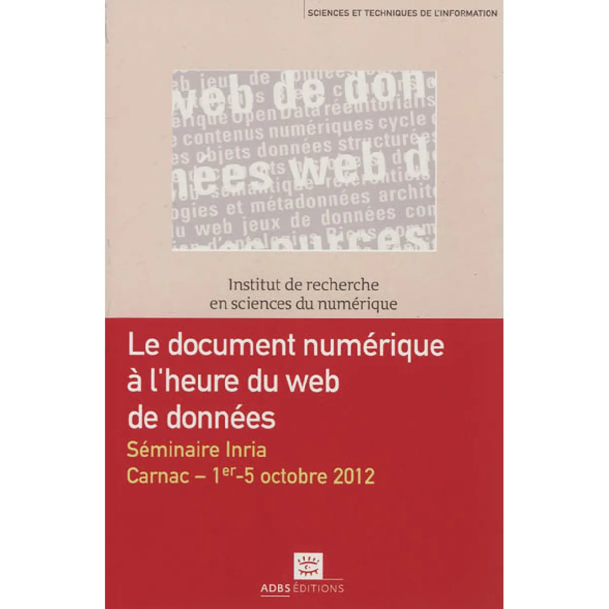 Le document numérique à l'heure du Web de données · Occasion