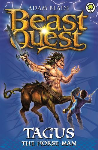 Beast Quest: Tagus the Horse-Man: Series 1 Book 4 - Beast Quest (Paperback)