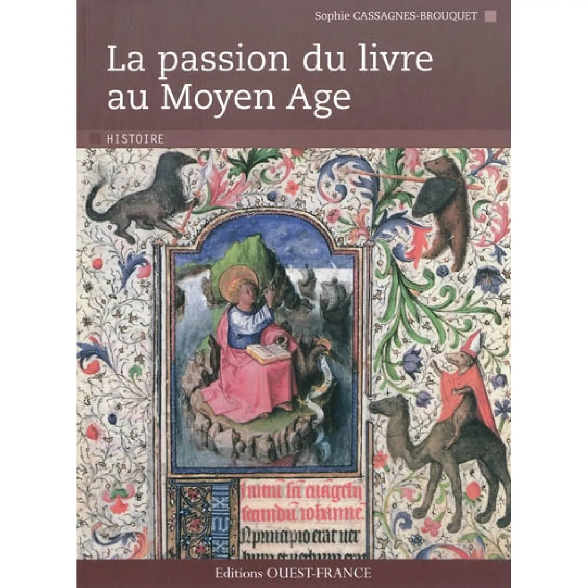 La passion du livre au Moyen Age · Occasion