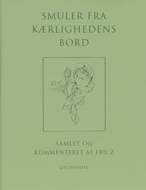 Smuler Fra Kærlighedens Bord - Suzanne Brøgger - Bog