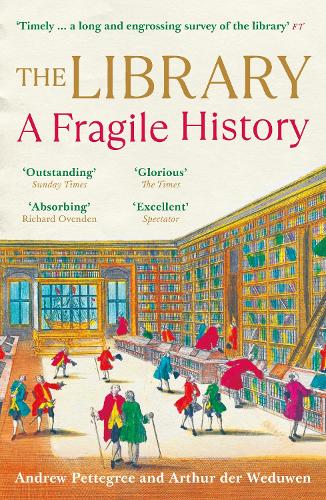 The Library: A Fragile History (Paperback)