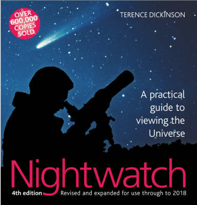 Nightwatch: A Practical Guide to Viewing the Universe (Hardback)