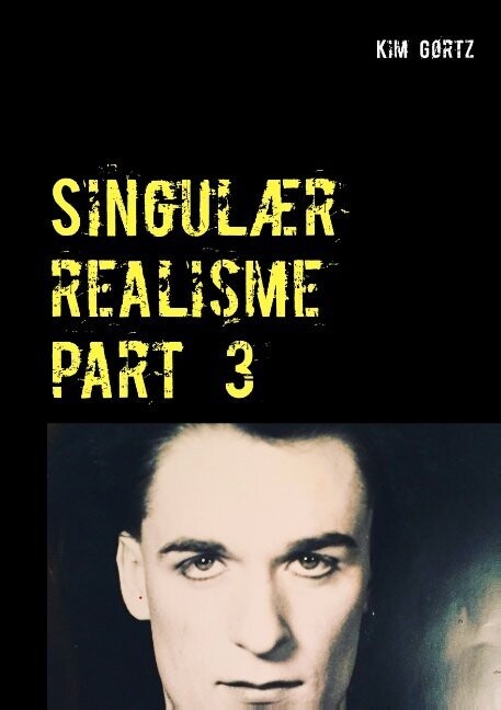 Singulær Realisme Part 3 - Kim Gørtz - Bog